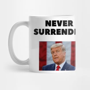 donald trump Mugshot 2024 never surrender Mug